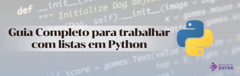 Aprenda A Trabalhar Com Listas Em Python Guia Completo EducaEnter